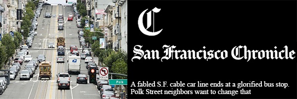 California Cable Car Turn-Around Vision Plan published in “San Francisco Chronicle”